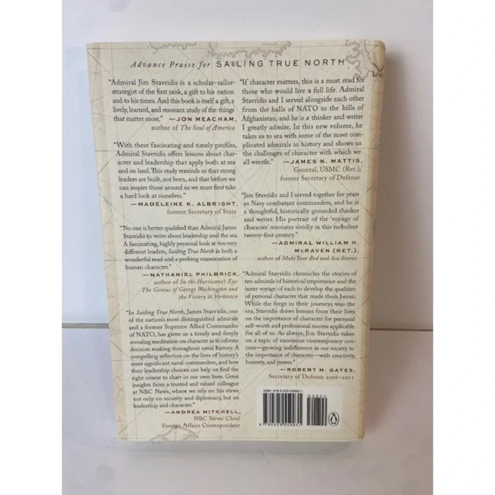 Sailing True North Ten Admirals James Stavridis Hardcover 2019 Leadership Book